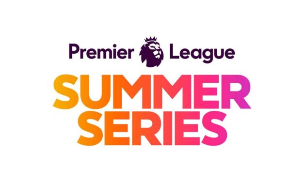 Premier League’s Summer Series to return in 2025; register for tickets now